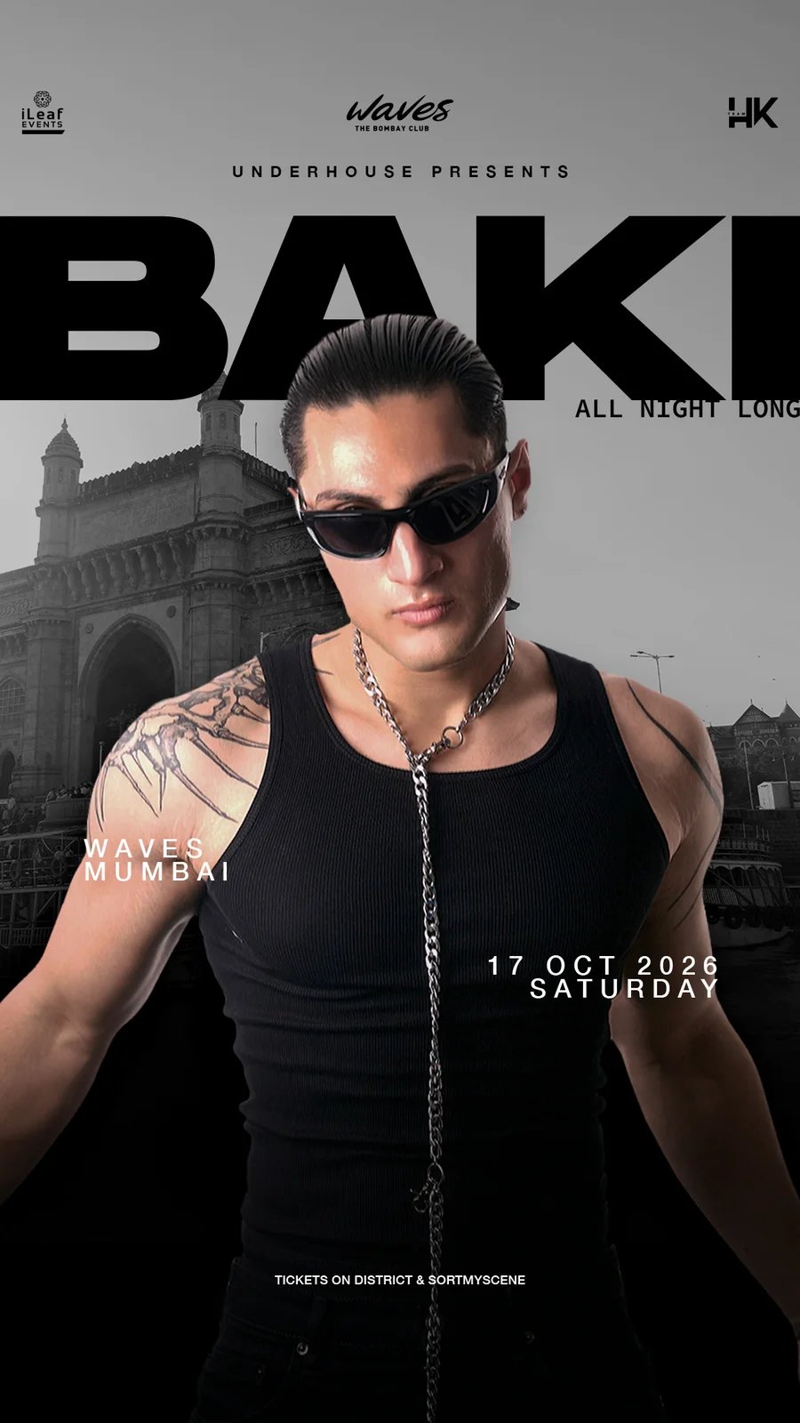 Underhouse presents Baki all night long at Waves Mumbai on 17 October