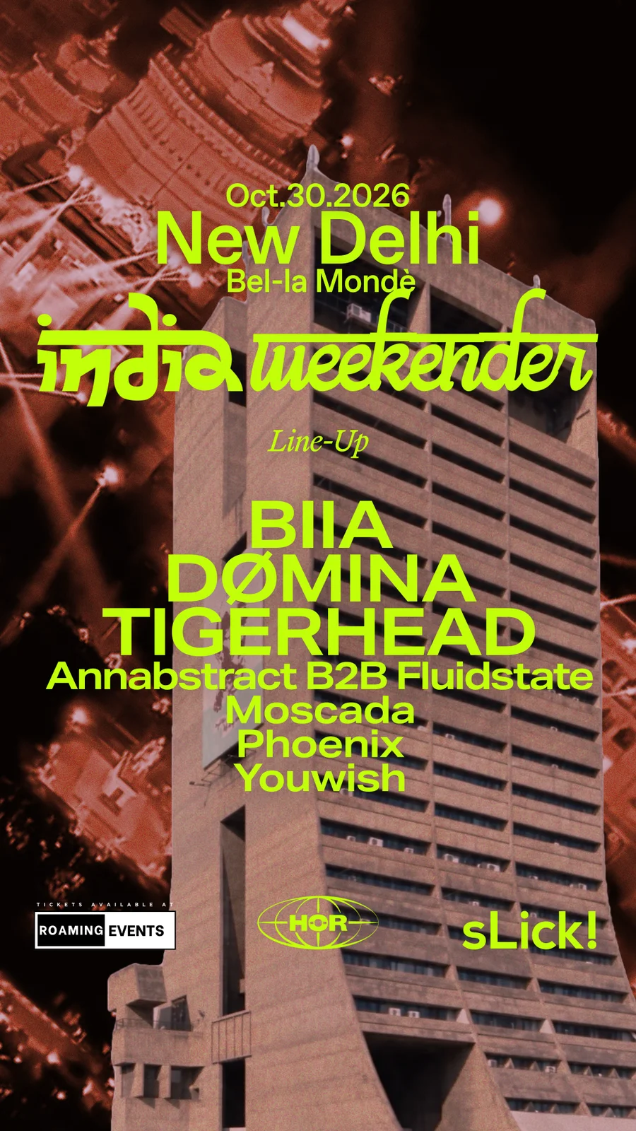 India Weekender New Delhi poster with BIIA, DØMINA and Tigerhead at Bel-la Mondè on 30 October